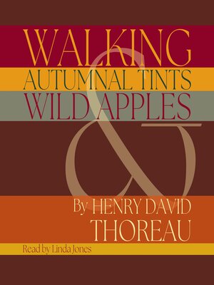 cover image of Walking, Autumnal Tints &amp; Wild Apples